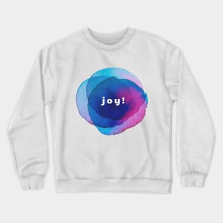 Positive quote Crewneck Sweatshirt